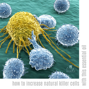 Boost Your Natural Killer Cells Aromatically