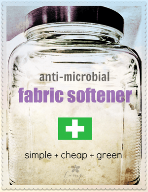 DIY Anti-Microbial Fabric Softener:  Easy, Green and Cheap!