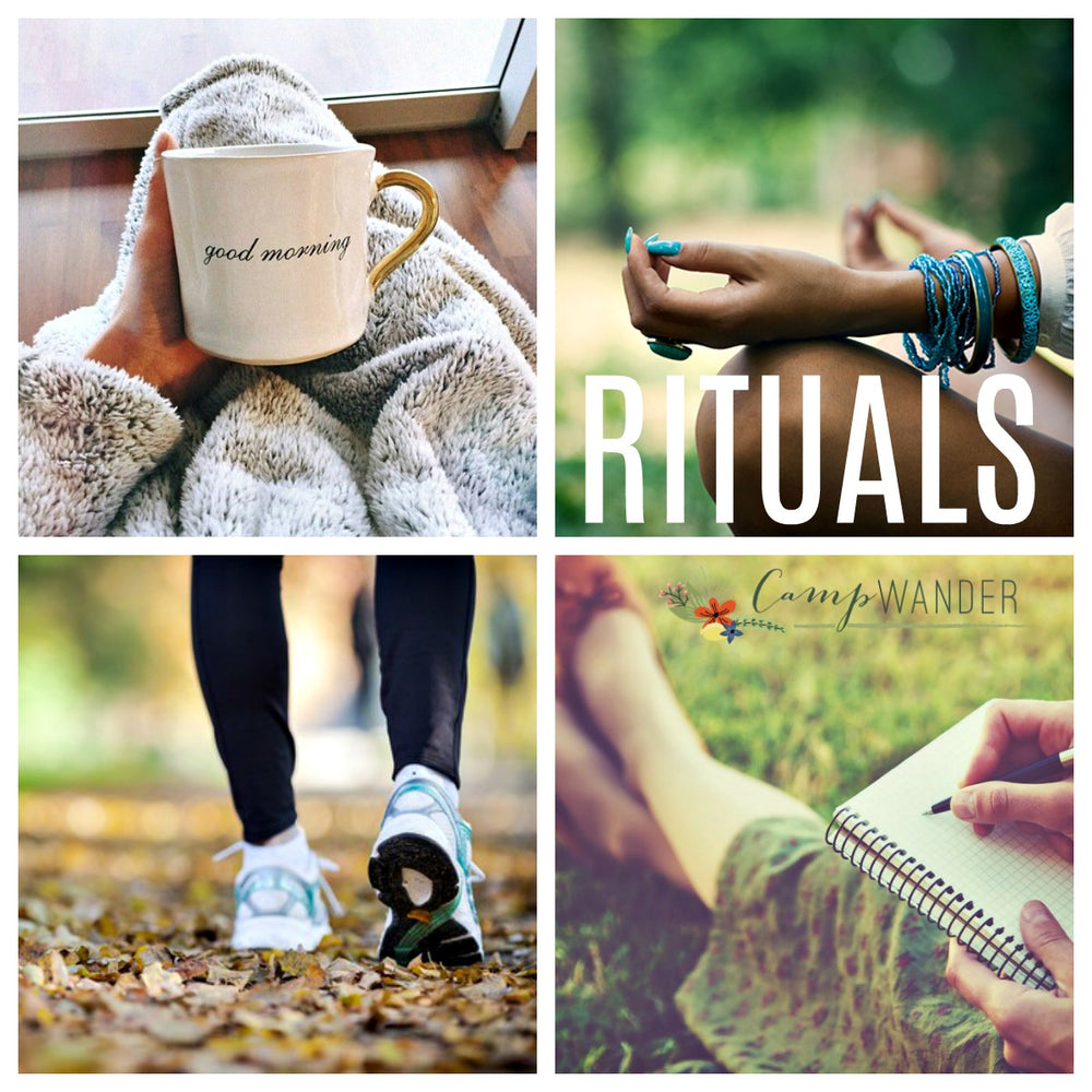 Turn Routine into Ritual for Mindful Wellness - Camp Wander